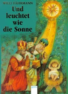 Und leuchtet wie die Sonne