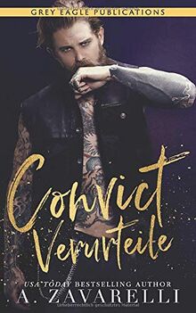 Convict – Verurteile (Sin City Salvation, Band 2)