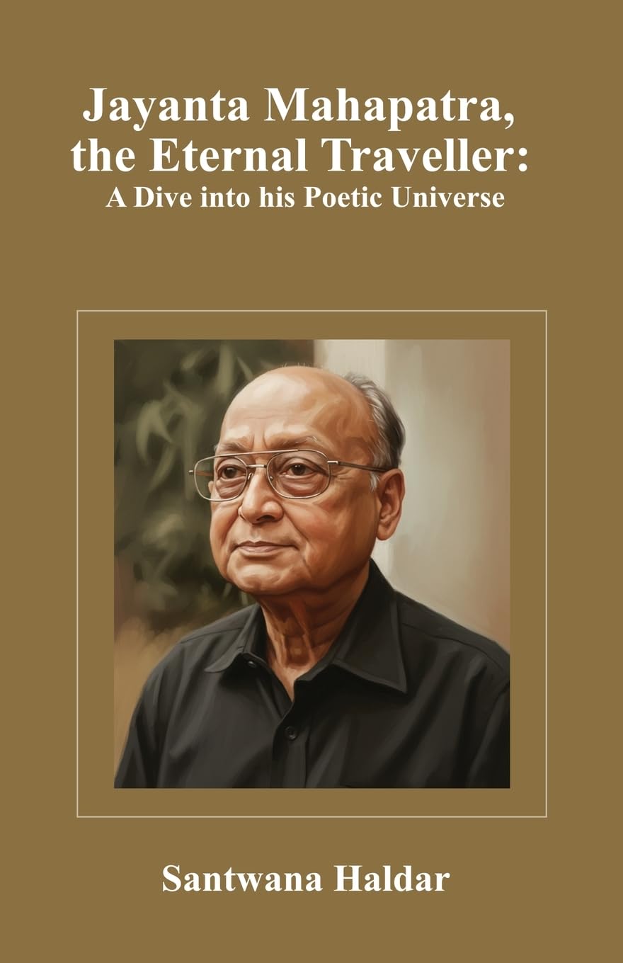 Jayanta Mahapatra, the Eternal Traveller