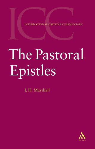 The Pastoral Epistles (International Critical Commentary)