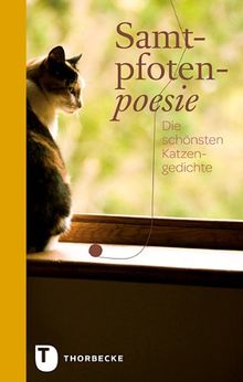 Samtpfotenpoesie - Die schönsten Katzengedichte