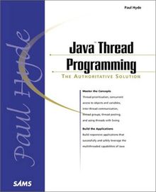 Java Thread Programming: The Authoritative Solution (Sams Professional Series)