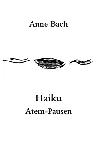 Haiku Atem-Pausen