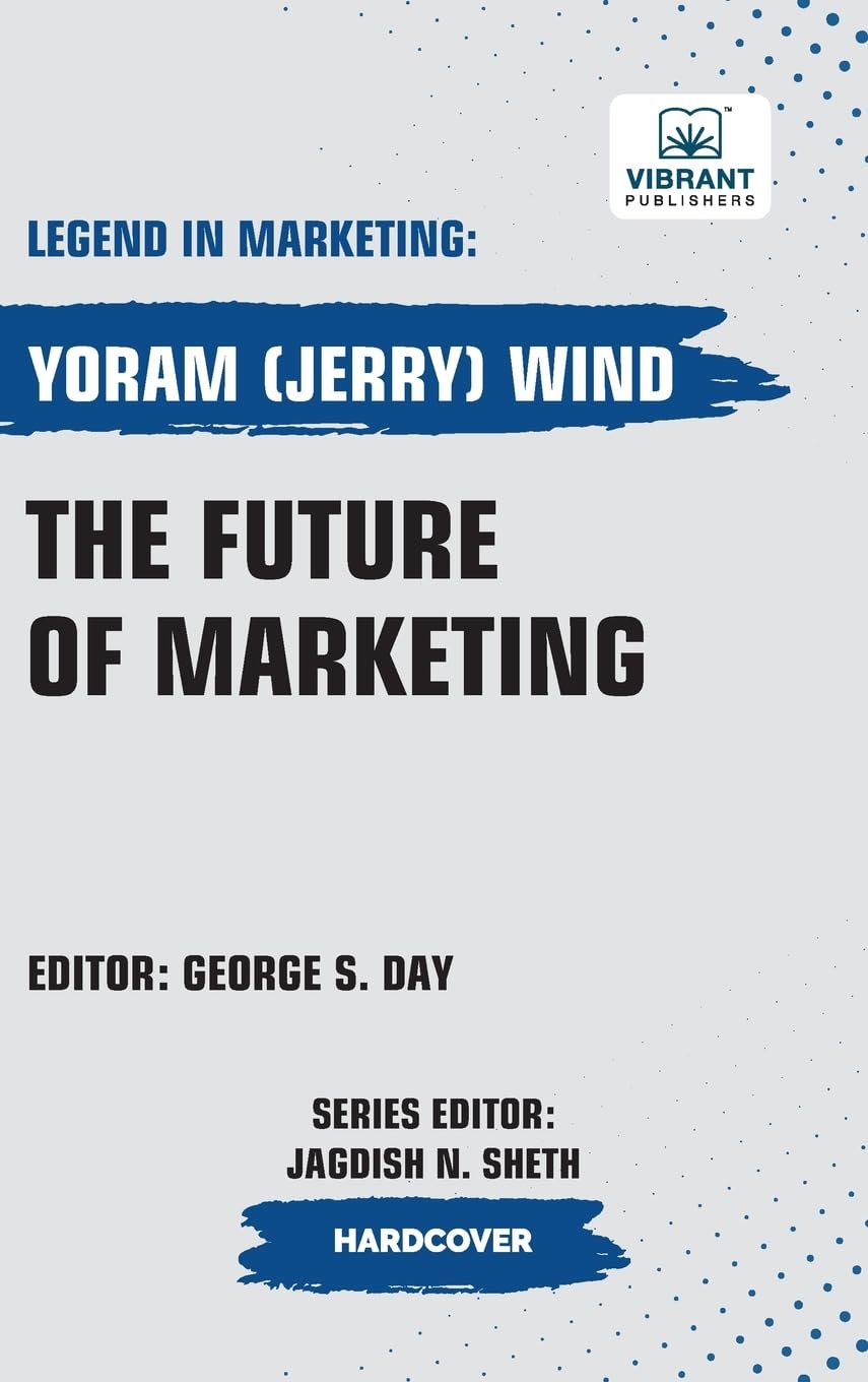 The Future of Marketing (Legend in Marketing, Band 65)