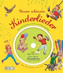 Unsere schönsten Kinderlieder: mit CD