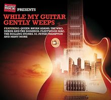While My Guitar Gently Weeps