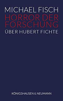 Horror der Forschung: Über Hubert Fichte