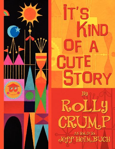 Rolly Crump It's Kind Of A Cute Story