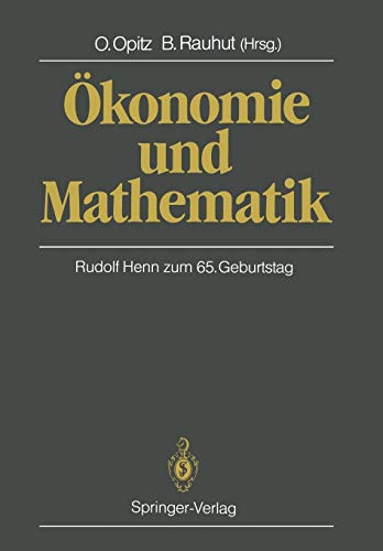 Ökonomie und Mathematik: Rudolf Henn zum 65. Geburtstag