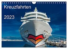 Kreuzfahrten 2023 (Wandkalender 2023 DIN A4 quer), Calvendo Monatskalender