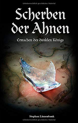 Scherben der Ahnen: Erwachen des dunklen Königs