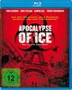 Apocalypse of Ice - Die letzte Zuflucht [Blu-ray]