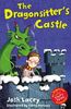 The Dragonsitter's Castle (The Dragonsitter series, Band 3)