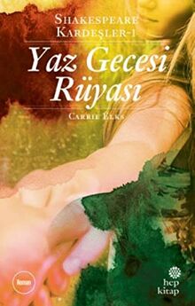 Shakespeare Kardesler 1 - Yaz Gecesi Rüyasi