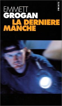 La dernière manche