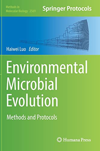 Environmental Microbial Evolution: Methods and Protocols (Methods in Molecular Biology, 2569, Band 2569)