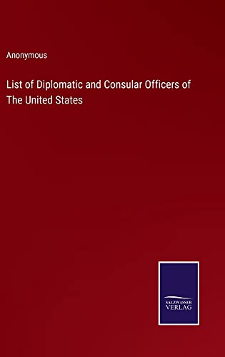List of Diplomatic and Consular Officers of The United States