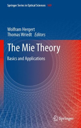The Mie Theory: Basics and Applications (Springer Series in Optical Sciences)
