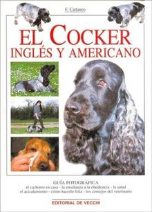 El cocker (Perros De Raza (de Vecchi))