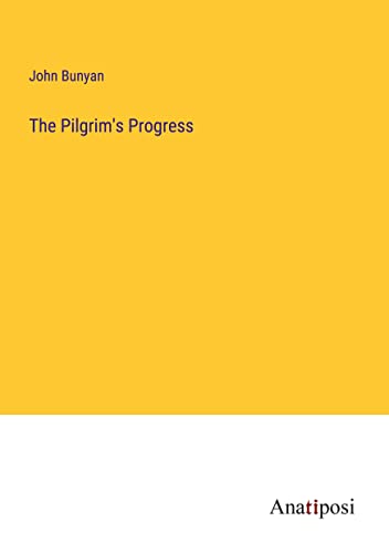The Pilgrim's Progress