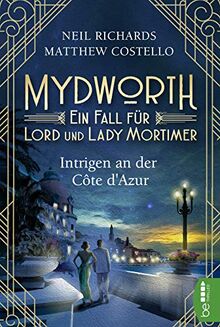 Mydworth - Intrigen an der Côte d'Azur