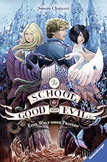 The School for Good and Evil, Band 2: Eine Welt ohne Prinzen