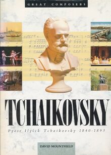 Tchaikovsky (Great Composers S.)