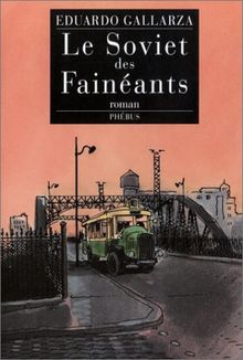 Le soviet des fainéants