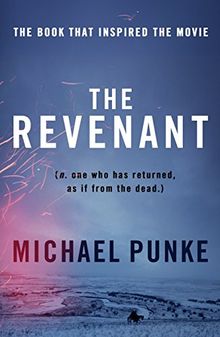The Revenant. Film Tie-In von Punke, Michael | Buch | Zustand sehr gut