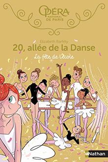 20 allée de la danse - La fête de l'école - Dès 8 ans (15) de Barféty, Elizabeth  | Livre | état très bon
