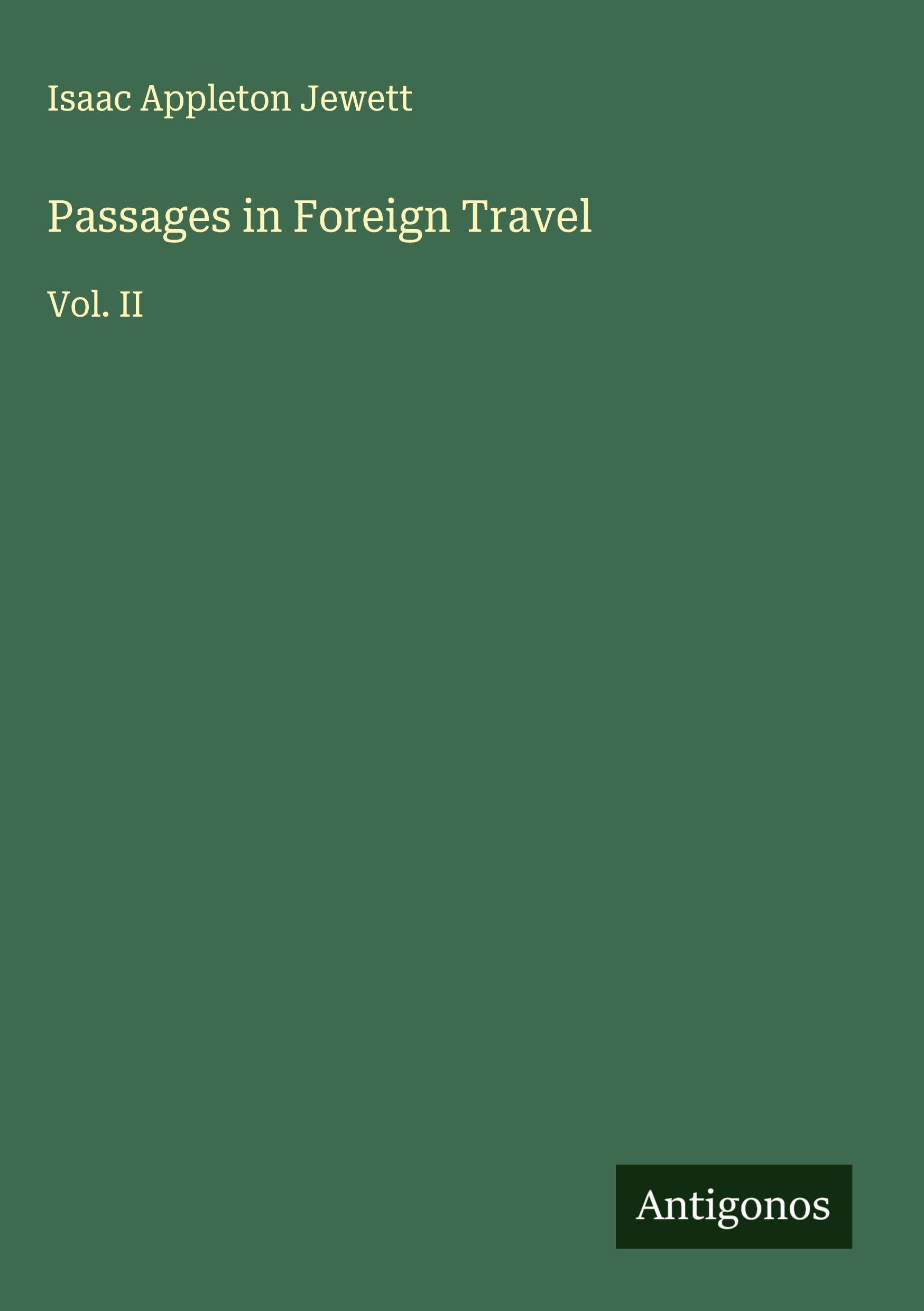 Passages in Foreign Travel: Vol. II