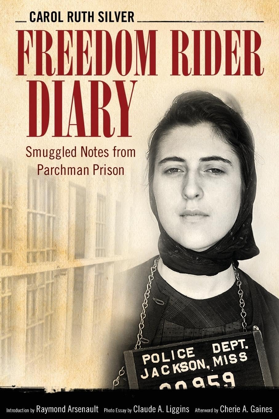 Freedom Rider Diary: Smuggled Notes from Parchman Prison (Willie Morris Books in Memoir and Biography)