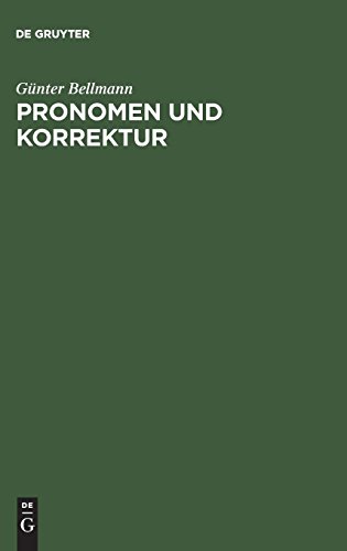 Pronomen und Korrektur: Zur Pragmalinguistik der persönlichen Referenzformen