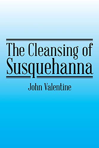 The Cleansing of Susquehanna