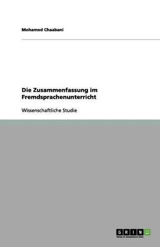 Die Zusammenfassung im Fremdsprachenunterricht