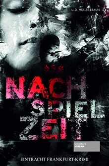 Nachspielzeit: Eintracht Frankfurt-Krimi