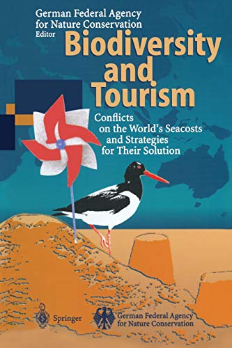 Biodiversity and Tourism: Conflicts on the World’s Seacoasts and Strategies for Their Solution