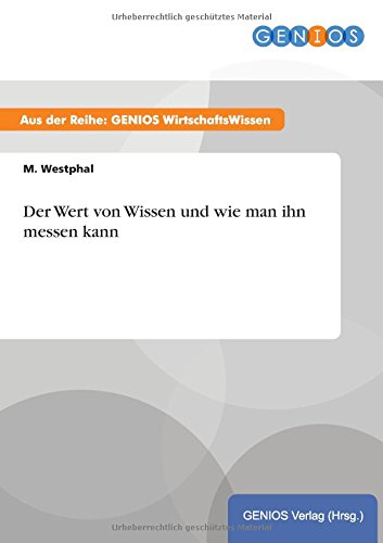 Der Wert von Wissen und wie man ihn messen kann