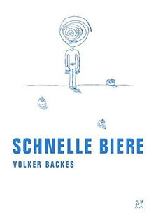 Schnelle Biere: Glossen von Backes, Volker | Buch | Zustand gut
