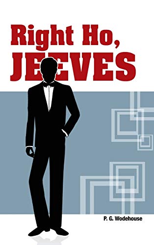 Right Ho, Jeeves
