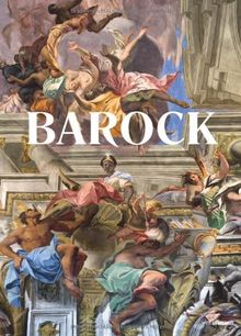 Barock: Theatrum Mundi. Die Welt als Kunstwerk