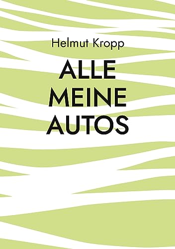 Alle meine Autos: Motorisierung 1966-2023