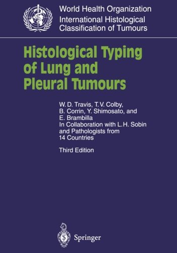 Histological Typing of Lung and Pleural Tumours (WHO. World Health Organization. International Histological Classification of Tumours)