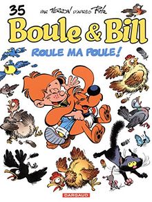 Boule & Bill, Tome 35 : Roule ma poule !