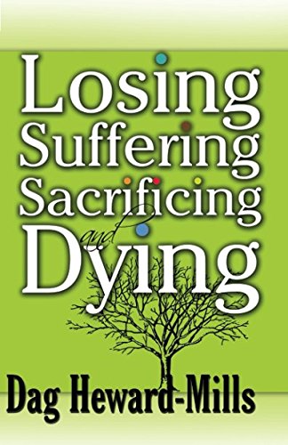Losing, Suffering, Sacrificing and Dying
