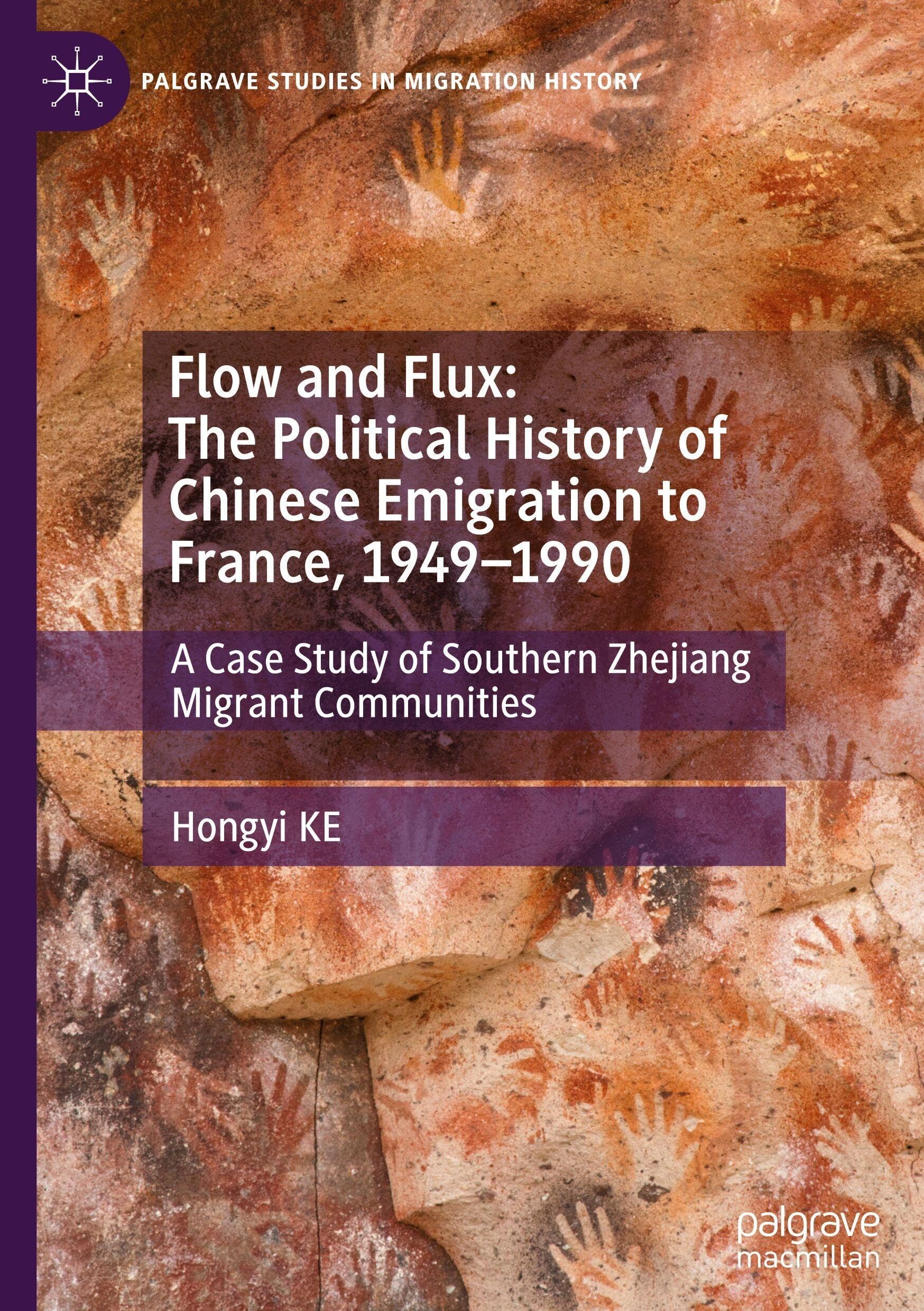 Flow and Flux: The Political History of Chinese Emigration to France, 1949-1990