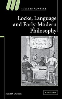 Locke, Language and Early-Modern Philosophy (Ideas in Context, Band 76)