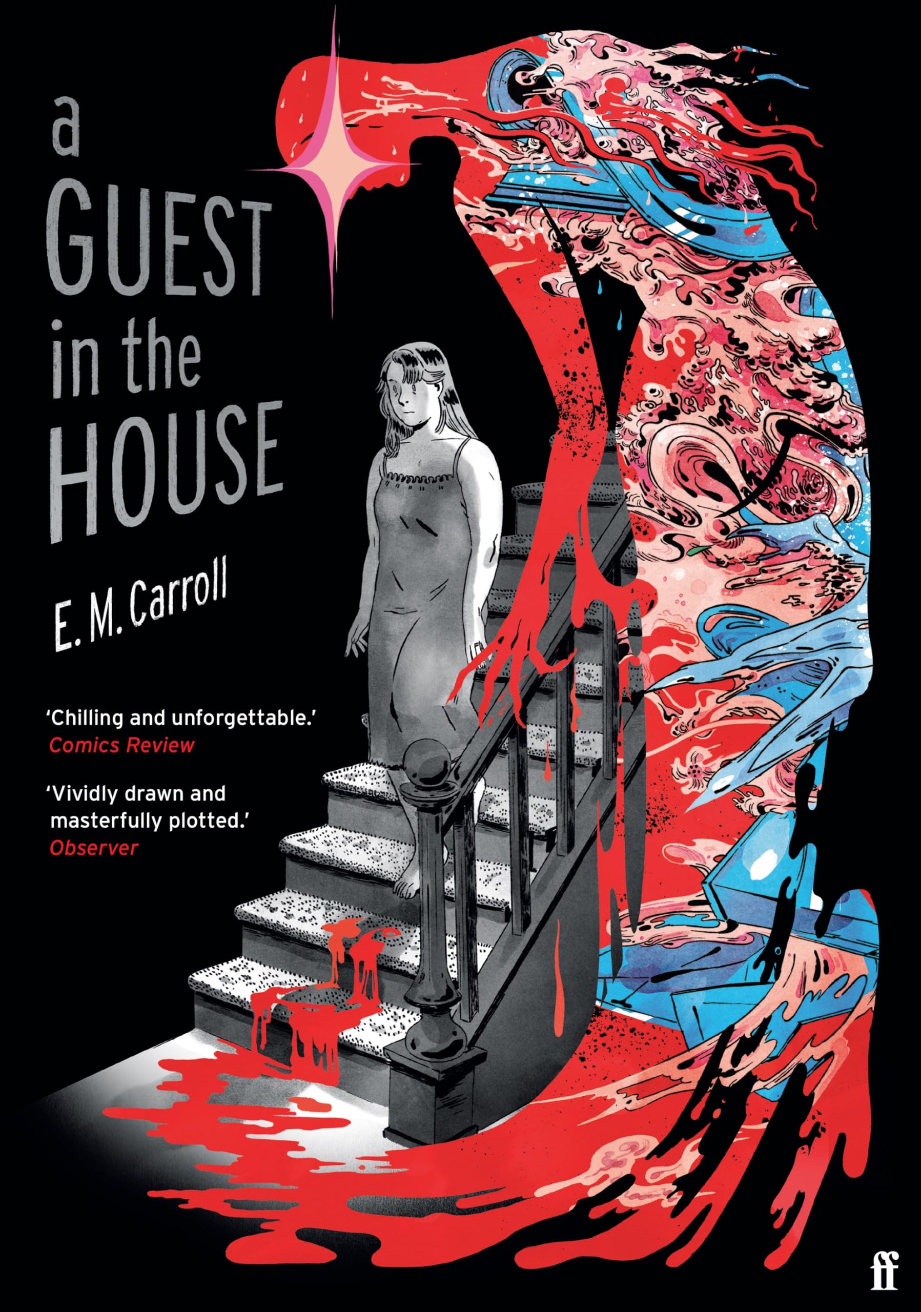 E.M. Carroll A Guest In The House, ‘Vividly Drawn And Masterfully Plotted.’ Observer, Graphic Novel Of The Month