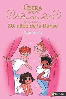20, allée de la danse : saison 2. Vol. 1. Petits secrets