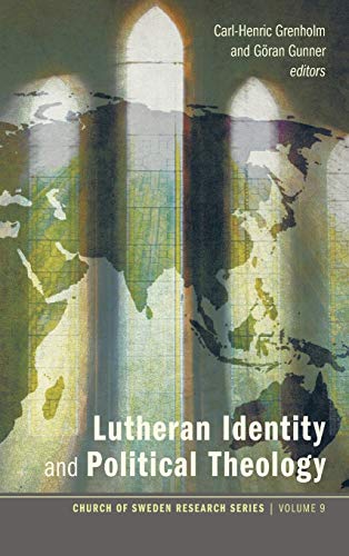 Lutheran Identity and Political Theology (Church of Sweden Research)